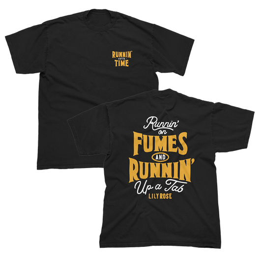 Runnin' On Fumes Tee